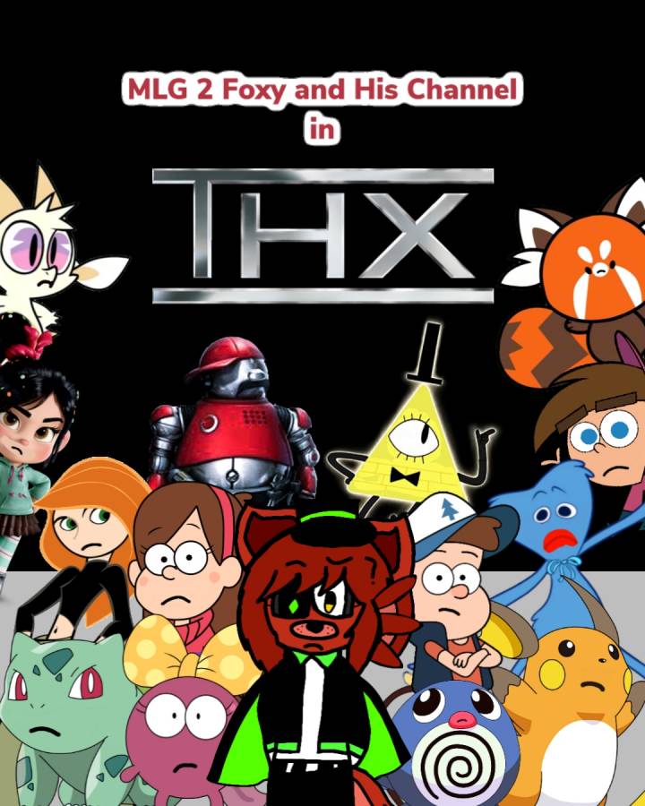 MLG 2 Foxy and His Channel in THX Poster by DarkFireSlayerYT on ...