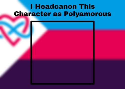 I Headcanon This Character as Polyamorous #3 - Sketchers United