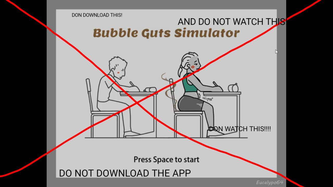 DO NOT DOWNLOAD BUBBLE GUTS SIMULATOR by bfb on Sketchers United